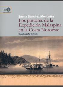 Los pintores de la Expedición Malaspina en la Costa Noroeste. 9788400096847