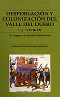 Despoblación y colonización de Valle del Duero. Siglos VIII-XX. 9788460535522