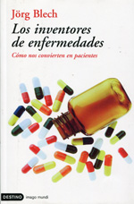 Los inventores de enfermedades