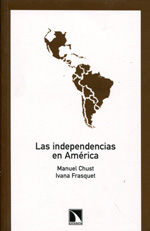 Las independencias en América. 9788483194447