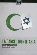 La cárcel identitaria. 9788494124556