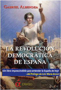 La revolución democrática de España. 9788494145803