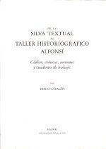 De la silva textual al taller historiográfico alfonsí