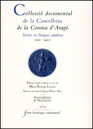 Col·lecció documental de la Cancelleria de la Corona d'Aragó. 9788437090993