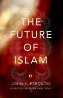 The future of Islam. 9780199975778