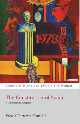 The Constitution of Spain. 9781849460163