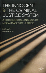 The innocent and the criminal justice system. 9780230216914
