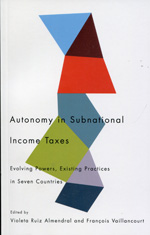 Autonomy in subnational income taxes. 9780773538801