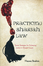 Practicing Shariah Law. 9781614386759