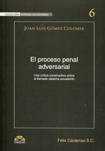 El proceso penal adversarial