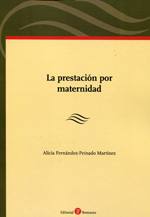 La prestación por maternidad. 9788415000884