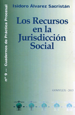 Los recursos en la jurisdicción social. 9788415176206