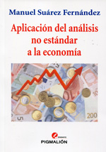 Aplicación del análisis no estándar a la economía. 9788415916062