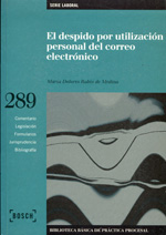 El despido por utilización personal del correo electrónico. 9788476764718