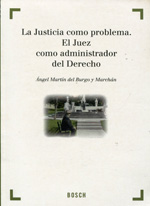 La justicia como problema. 9788476768464