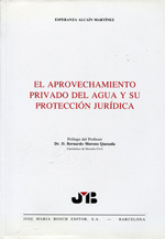 El aprovechamiento privado del agua y su protección jurídica