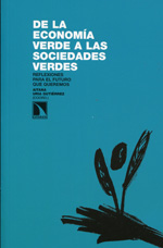 De la economía verde a las sociedades verdes. 9788483198292