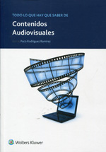 Todo lo que hay que saber de contenidos audiovisuales. 9788493955991