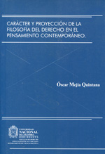 Carácter y proyección de la Filosofía del Derecho en el pensamiento contemporáneo. 9789589220184