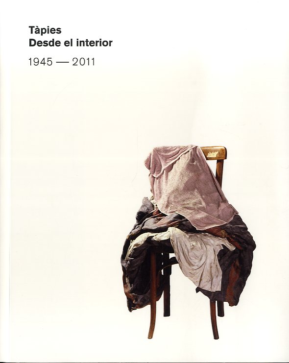 Tàpies. Desde el interior