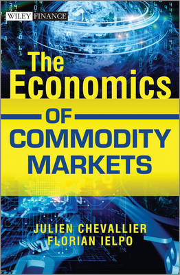 The economics of commodity markets. 9781119967910