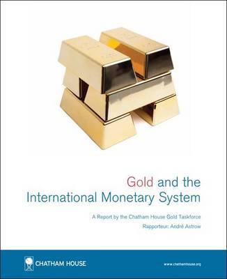 Gold and the international monetary system