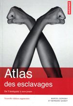 Atlas des esclavages. 9782746734975