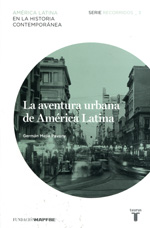 La aventura urbana de América Latina