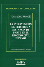 La intervención de terceros a instancia de parte en el proceso civil español. 9788472481022