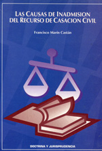Las causas de inadmisión del recurso de casación civil. 9788476953150