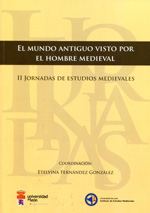 El Mundo Antiguo visto por el hombre medieval