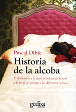Historia de la alcoba. 9788497847742