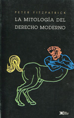 La mitología del Derecho moderno