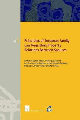 Principles of european family Law regarding property relations between spouses. 9781780681528
