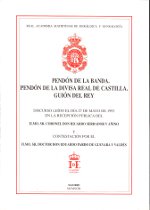 Pendón de la Banda. Pendón de la divisa real de Castilla. Guión del Rey