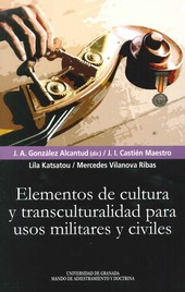 Elementos de cultura y transculturalidad para usos militares y civiles. 9788433855381