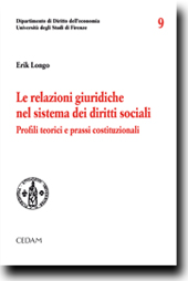 Le relazioni giuridiche nel sistema dei Diritti sociali. 9788813332907
