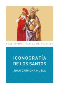 Iconografía de los santos. 9788446029311