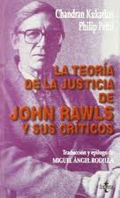 La Teoría de la Justicia de John Rawls y sus críticos. 9788430940868