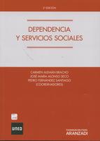 Dependencia y servicios sociales. 9788490148198