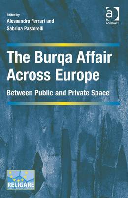 The Burqa affair across Europe. 9781409470656