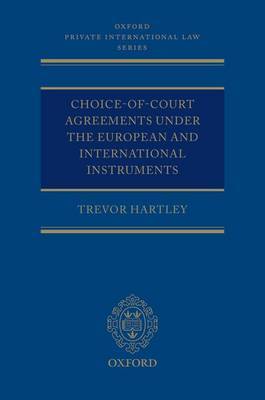Choice-of-court agreements under the european and international instruments. 9780199218028