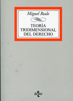 Teoría tridimensional del Derecho. 9788430931040