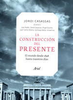 La construcción del presente. 9788434409538