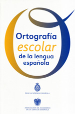 Ortografía escolar de la lengua española