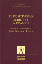 El positivismo jurídico a examen. 9788478004607