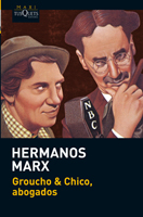 Hermanos Marx: Groucho & Chico, abogados