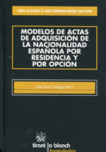 Modelos de actas de adquisición de la nacionalidad española por residencia y por opción