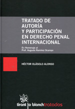 Tratado de autoría y participación en Derecho penal internacional. 9788490334270