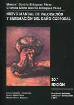 Nuevo manual de valoración y baremación del daño corporal. 9788490450888